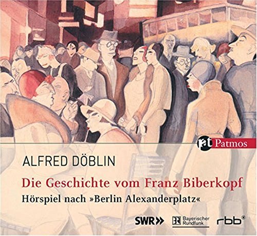 9783491912441: Die Geschichte vom Franz Biberkopf