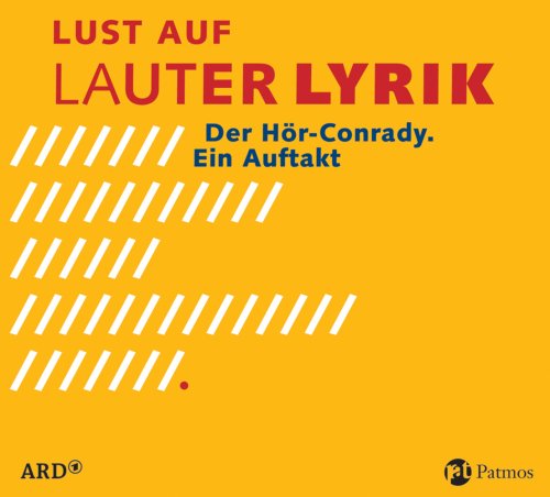9783491912755: Lust auf Lauter Lyrik - Der Hr-Conrady: Ein Auftakt