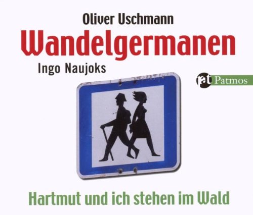 Beispielbild fr Wandelgermanen - Hartmut und ich stehen im Wald zum Verkauf von medimops