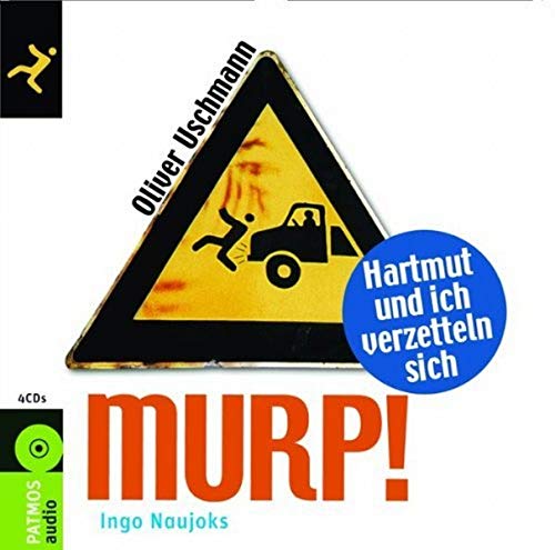 9783491912915: Murp!: Hartmut und ich verzetteln sich