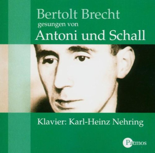 Beispielbild fr Bertolt Brecht gesungen von Antoni & Schall zum Verkauf von medimops