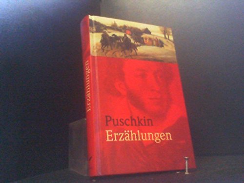 Die Erzählungen. - Puschkin Alexander S.Ottow und Fred Ottow [Übers.]