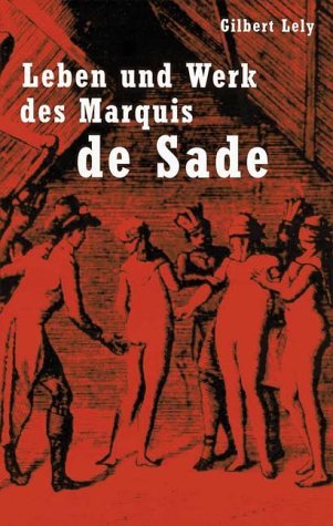 Stock image for Leben und Werk des Marquis de Sade for sale by medimops