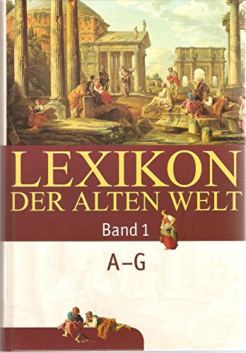 Imagen de archivo de Lexikon der Alten Welt, 3 Bde. a la venta por medimops