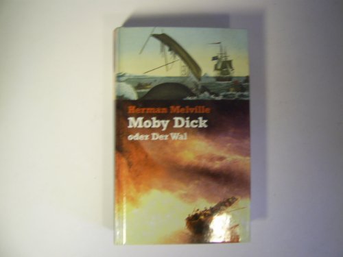 Moby Dick oder Der Wal - Herman Melville