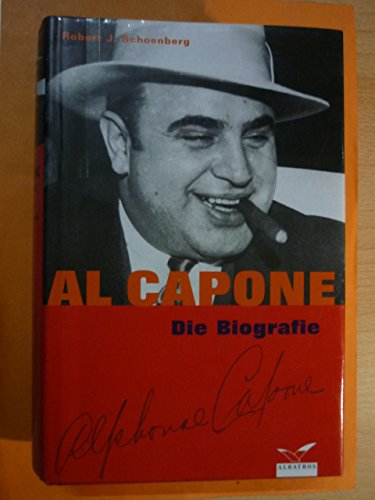 9783491960428: Al Capone. Die Biographie.