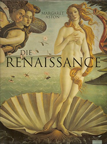 Imagen de archivo de Die Renaissance - Kunst, Kultur und Geschichte. Ins Deutsche bertragen von Peter Hahlbrock. a la venta por Antiquariat KAMAS