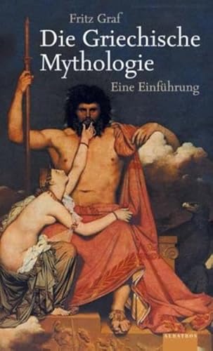 Beispielbild fr Griechische Mythologie. Eine Einfhrung zum Verkauf von medimops