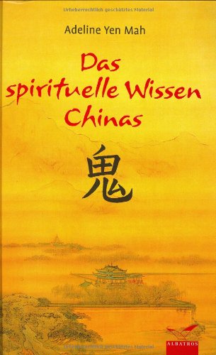 9783491961470: Das spirituelle Wissen Chinas