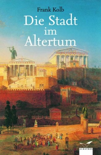 9783491961487: Die Stadt im Altertum