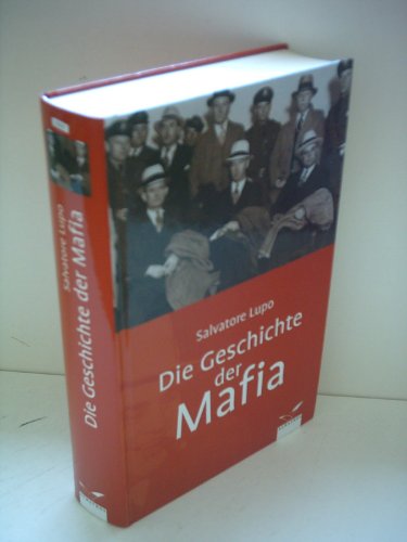 Beispielbild fr Die Geschichte der Mafia zum Verkauf von medimops