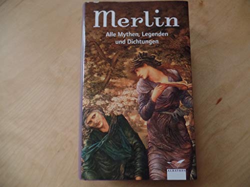 Imagen de archivo de Merlin. Alle Mythen, Legenden und Dichtungen a la venta por medimops