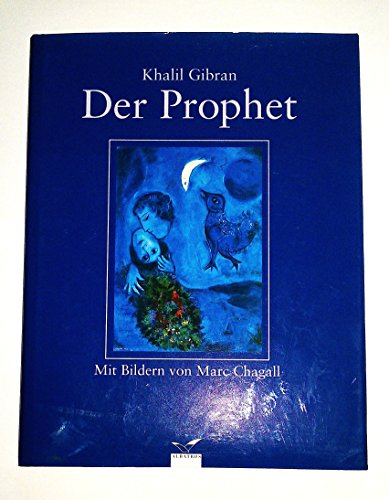 Beispielbild fr Der Prophet - Mit Bildern von Marc Chagall zum Verkauf von PRIMOBUCH