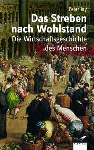 Beispielbild fr Das Streben nach Wohlstand zum Verkauf von WorldofBooks