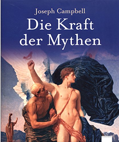 9783491961890: Die Kraft der Mythen