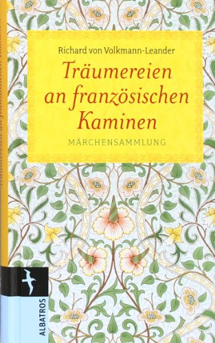 9783491962422: Trumereien an franzsischen Kaminen: Mrchensammlung