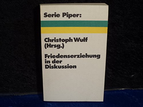 Beispielbild fr Friedenserziehung in der Diskussion. zum Verkauf von Worpsweder Antiquariat