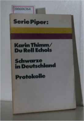 Stock image for Schwarze in Deutschland. Protokolle. for sale by medimops