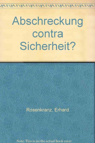 Beispielbild fr Abschreckung contra Sicherheit? zum Verkauf von Bernhard Kiewel Rare Books