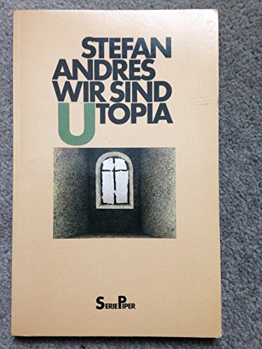 Beispielbild fr Wir sind Utopia : Novelle. zum Verkauf von Versandantiquariat Felix Mcke