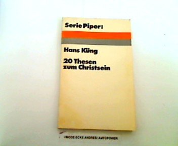 9783492004008: 20 Thesen zum Christsein (Serie Piper)