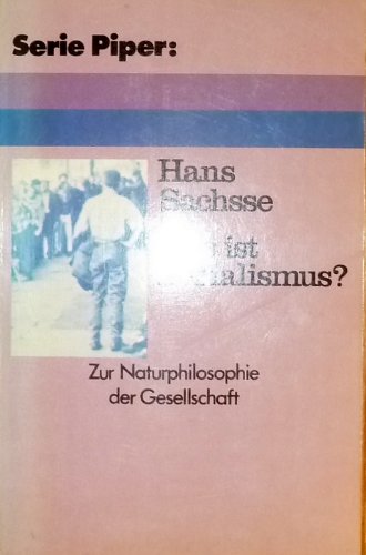 Was ist Sozialismus ? Zur Naturphilosophie der Gesellschaft