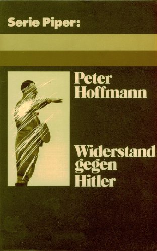 Beispielbild fr Widerstand gegen Hitler. Probleme des Umsturzes zum Verkauf von Kultgut