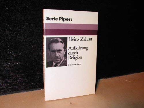 9783492005104: Aufklärung durch Religion: Der dritte Weg (Serie Piper) (German Edition)