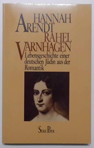 Beispielbild fr Rahel Varnhagen. Lebensgeschichte einer deutschen Jüdin aus der Romantik zum Verkauf von HALCYON BOOKS