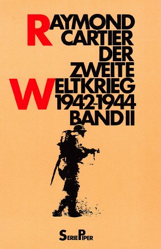 Beispielbild fr Der Zweite Weltkrieg, Band 2: 1942-1944 zum Verkauf von medimops