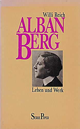 Beispielbild fr Alban Berg. Leben und Werk zum Verkauf von medimops