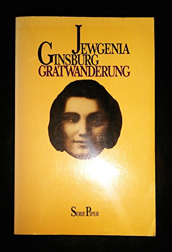 Gratwanderung. Aus dem Russischen von Nena Schawina. Vorwort von Heinrich Böll. Nachwort von Lew ...