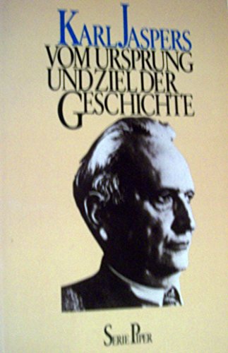 Vom Ursprung und Ziel der Geschichte. Piper 298 - Jaspers, Karl