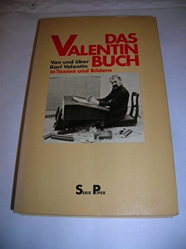 Stock image for Das Valentin-Buch. Von und ber Karl Valentin in Texten und Bildern for sale by Der Bcher-Br
