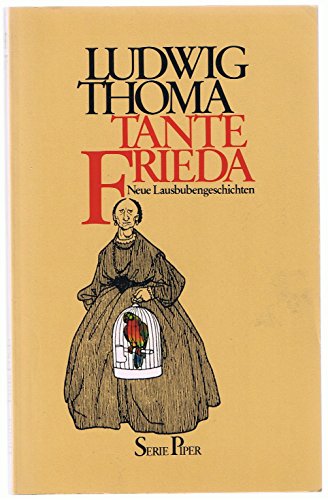 Beispielbild fr Tante Frieda. Neue Lausbubengeschichten zum Verkauf von Versandantiquariat Felix Mcke