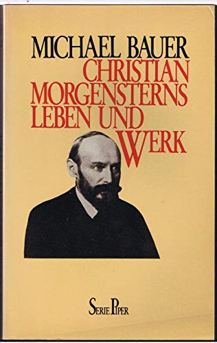 Beispielbild fr Christian Morgensterns Leben und Werk. zum Verkauf von medimops