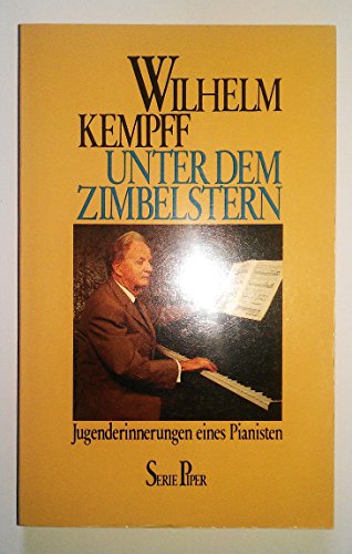 Beispielbild fr Unter dem Zimbelstern. Jugenderinnerungen eines Pianisten. zum Verkauf von medimops