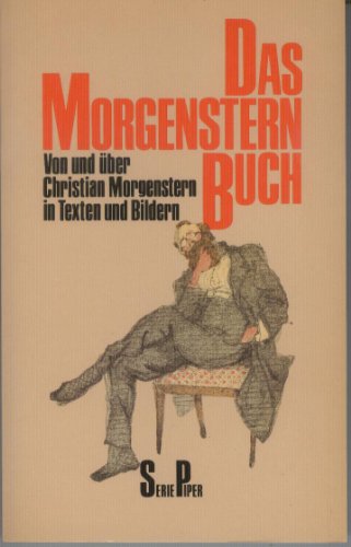 9783492007528: Das Morgenstern-Buch : Von und ber Christian Morgenstern in Texten und Bildern