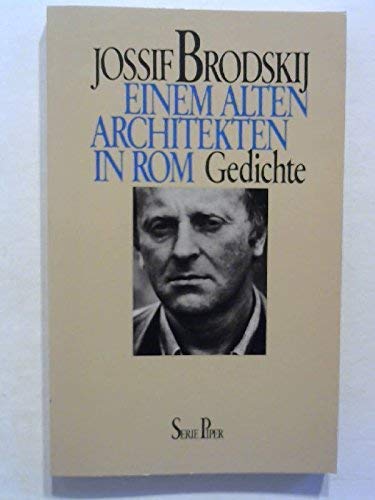 Imagen de archivo de Einem alten Architekten in Rom. Gedichte a la venta por Paderbuch e.Kfm. Inh. Ralf R. Eichmann