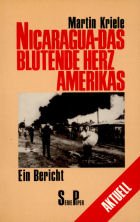 Imagen de archivo de Nicaragua, das blutende Herz Amerikas : Ein Bericht a la venta por Bernhard Kiewel Rare Books