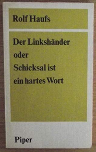 Imagen de archivo de Der Linkshnder oder Schcksal ist ein hartes Wort. Reihe Roter Schnitt a la venta por Hbner Einzelunternehmen