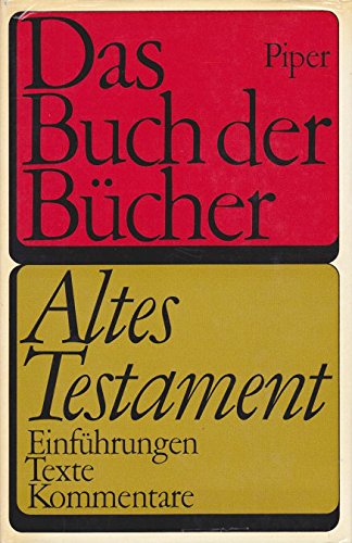 Das Buch der Bücher. Altes Testament. Einführungen, Texte, Kommentare - Lutz, Hanns-Martin/Timm, Hermann (Hrsg.)