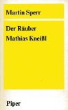 9783492018708: Der Ruber Mathias Kneil : Textbuch zum Fernsehfilm.