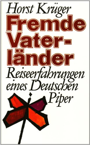 Beispielbild fr Fremde Vaterlander: Reiseerfahrungen Eines Deutschen zum Verkauf von Ammareal