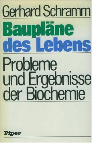 Beispielbild fr Bauplne des Lebens. Probleme und Ergebnisse der Biochemie zum Verkauf von Gabis Bcherlager