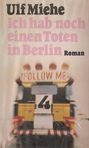 Beispielbild fr Ich hab noch einen Toten in Berlin : Roman. zum Verkauf von Oberle