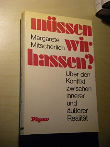 Müssen wir hassen? Über den Konflikt zwischen innerer und äußerer Realität.