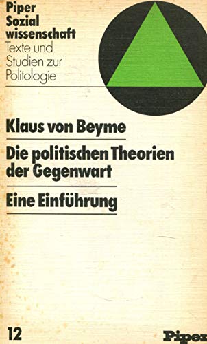 Beispielbild fr Die politischen Theorien der Gegenwart - Eine Einfhrung zum Verkauf von Bernhard Kiewel Rare Books
