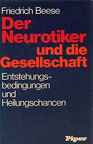 Beispielbild fr Der Neurotiker und die Gesellschaft zum Verkauf von Paderbuch e.Kfm. Inh. Ralf R. Eichmann