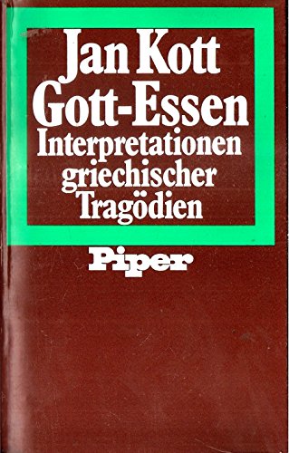 9783492021081: Gott-Essen. Interpretation griechischer Tragdien